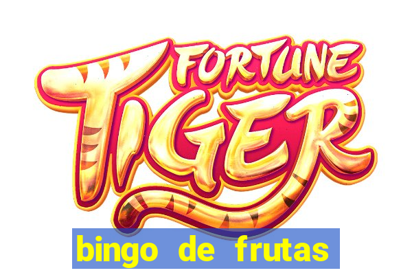 bingo de frutas para imprimir pdf